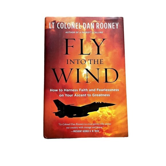 Book- Fly Into the Wind by Lt. Colonel Dan Rooney - Picture 1 of 3